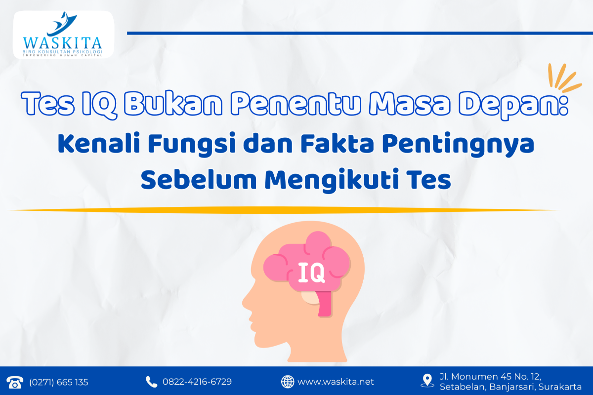 Tes IQ Bukan Penentu Masa Depan: Kenali Fungsi dan Fakta Pentingnya Sebelum Mengikuti Tes