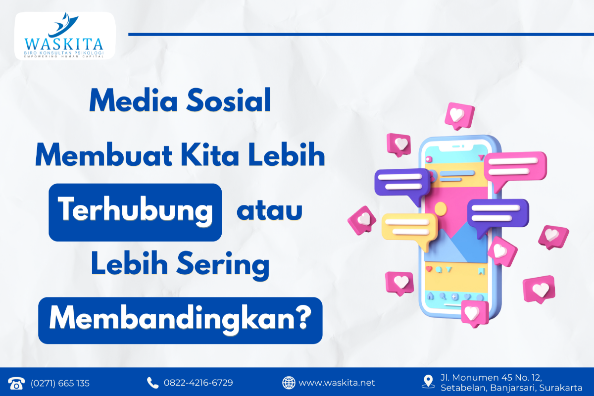 Media Sosial Membuat Kita Lebih Terhubung, atau Lebih Sering Membandingkan?