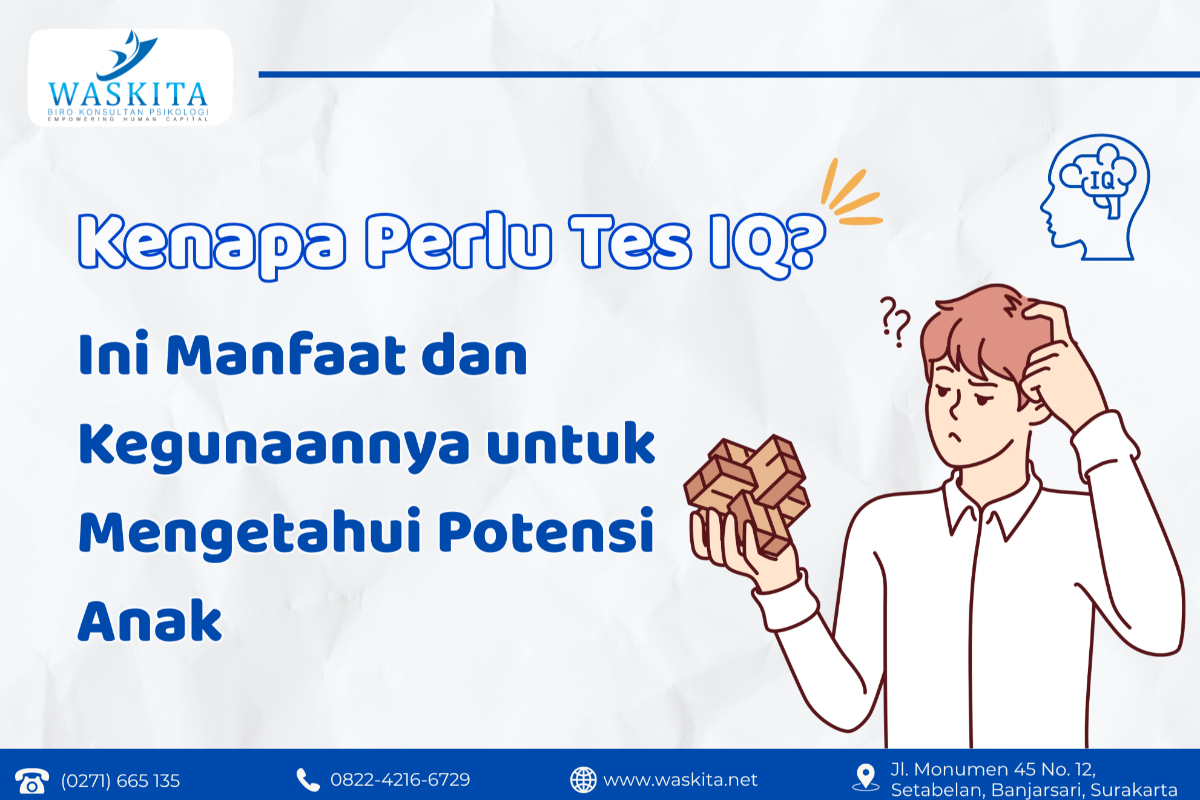 Kenapa Perlu Tes IQ? Ini Manfaat dan Kegunaannya untuk Mengetahui Potensi Anak