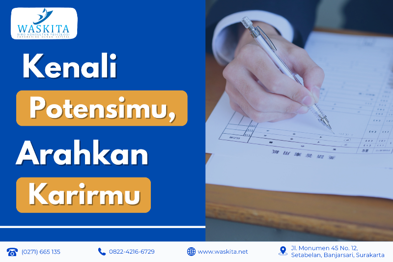 Kenali Potensimu, Arahkan Kariermu