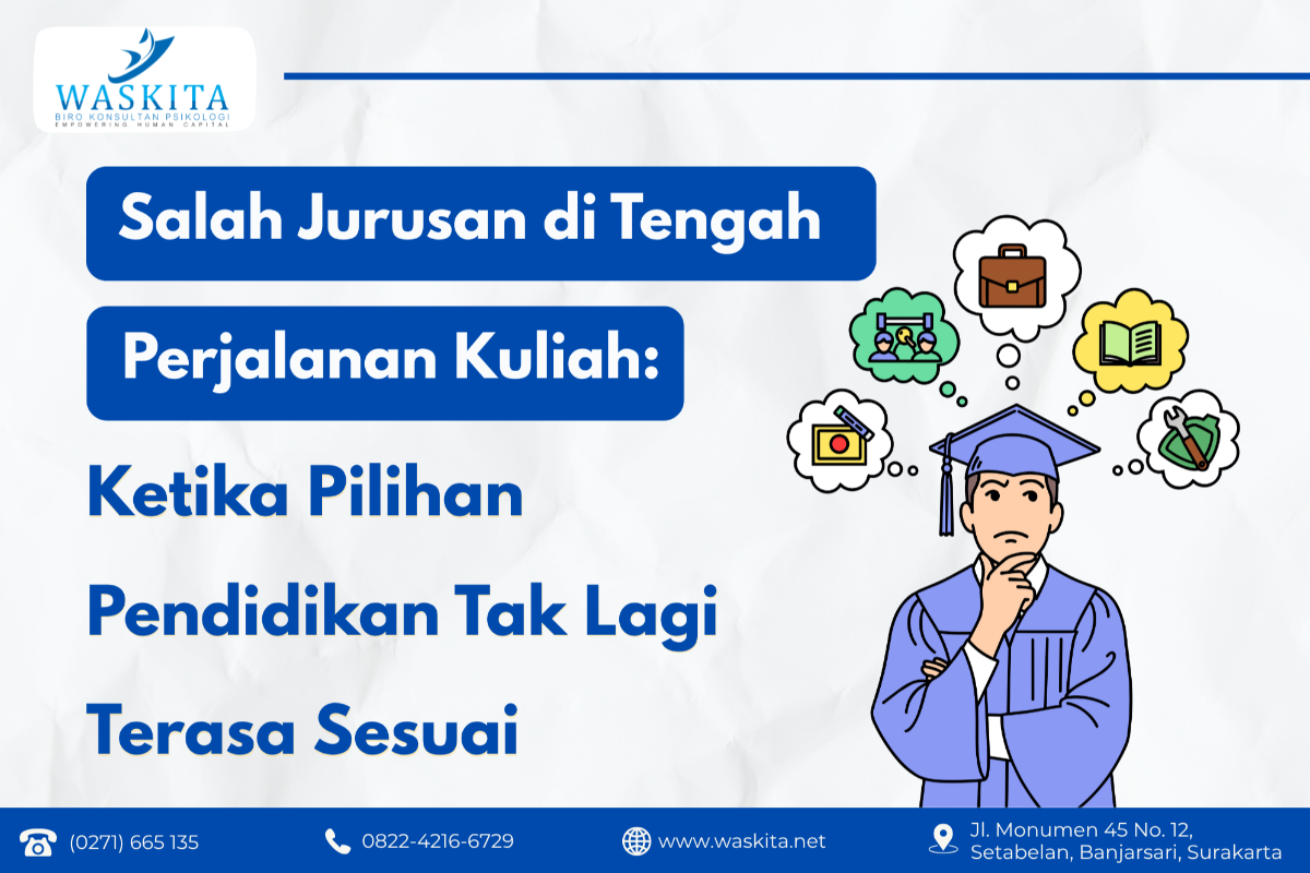 Salah Jurusan di Tengah Perjalanan Kuliah: Ketika Pilihan Pendidikan Tak Lagi Terasa Sesuai