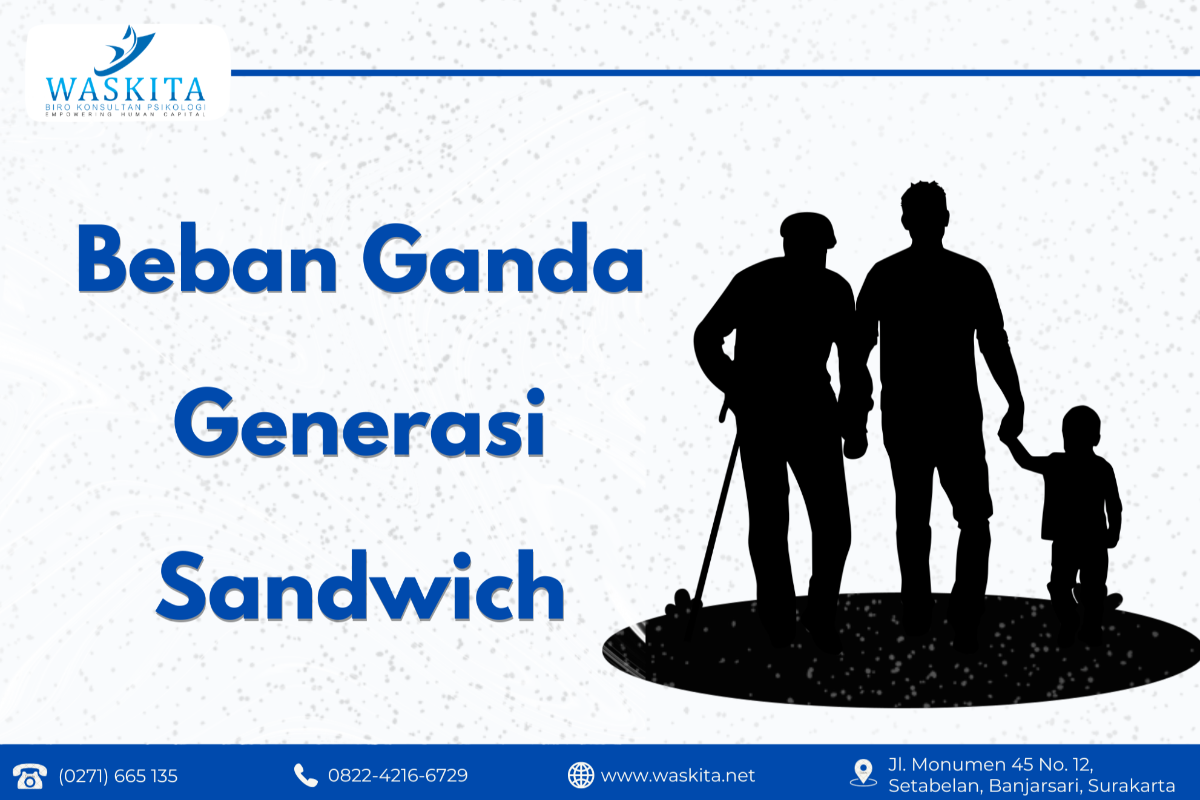 Beban Ganda Generasi Sandwich: Ketika Harus Merawat Anak dan Orang Tua di Waktu yang Bersamaan.