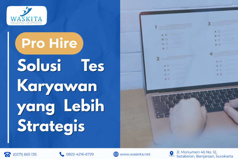 Pro Hire: Solusi Tes Karyawan yang Lebih Strategis