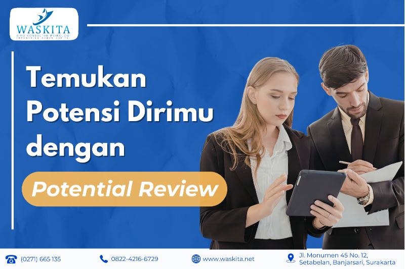 Temukan Potensi Dirimu dengan Potential Review