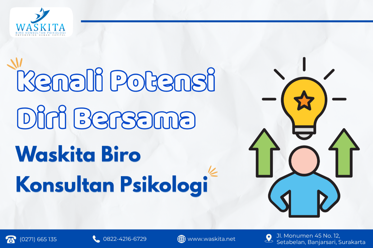 Kenali Potensi Diri Bersama Waskita Psikologi