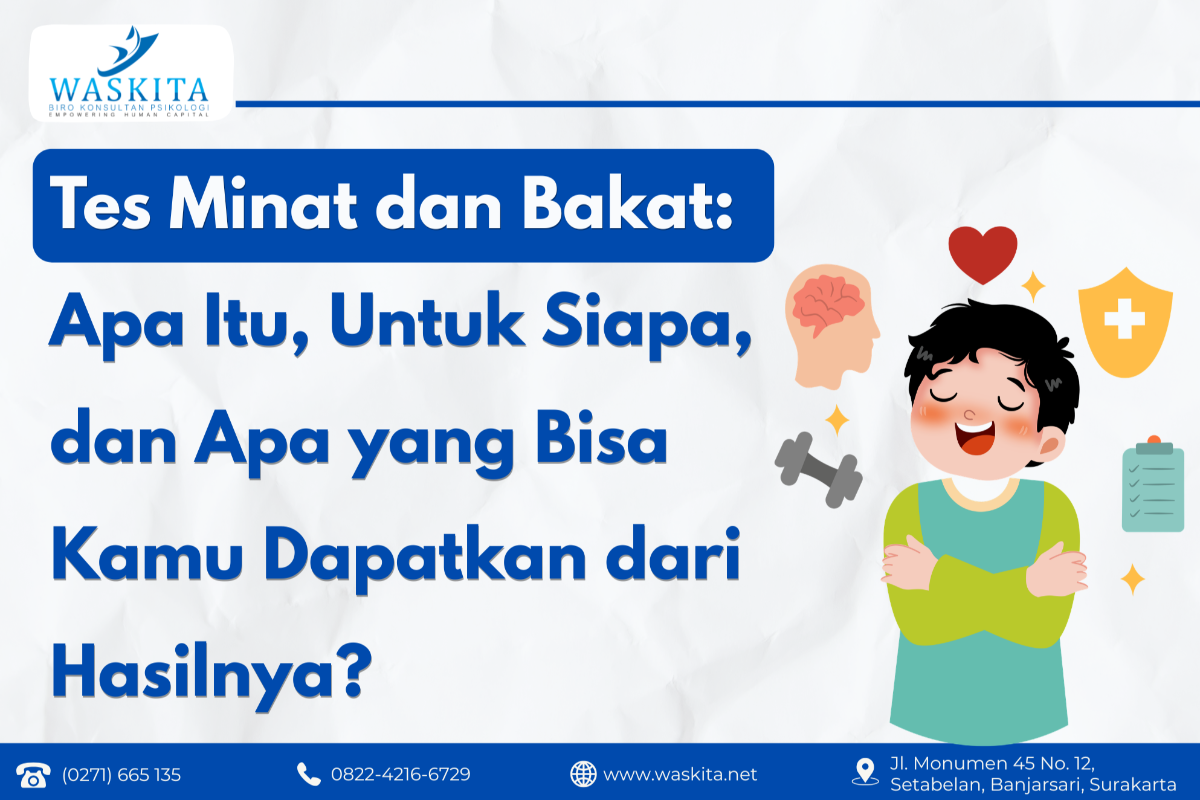 Tes Minat dan Bakat: Apa Itu, Untuk Siapa, dan Apa yang Bisa Kamu Dapatkan dari Hasilnya?