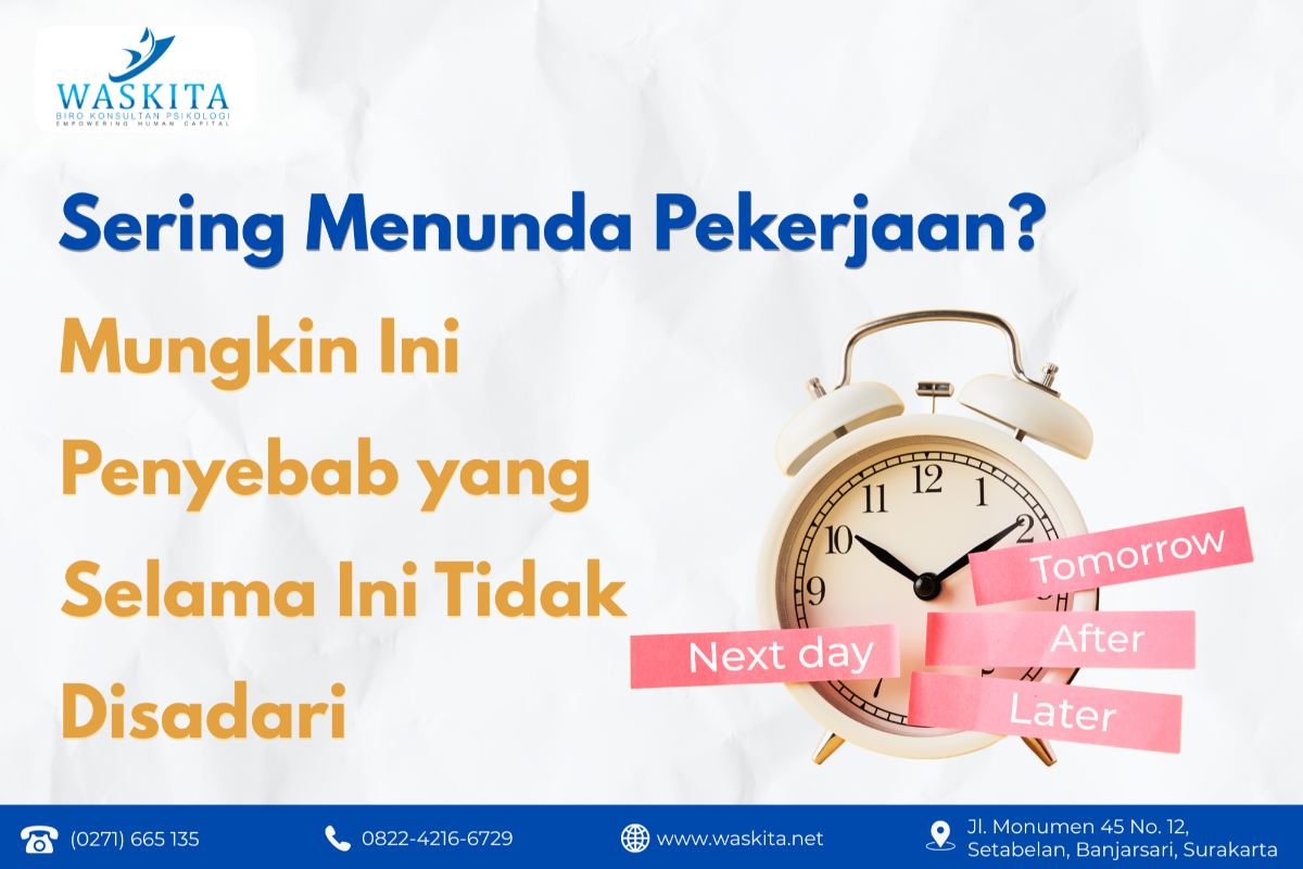 Sering Menunda Pekerjaan? Mungkin Ini Penyebab yang Selama Ini Tidak Disadari