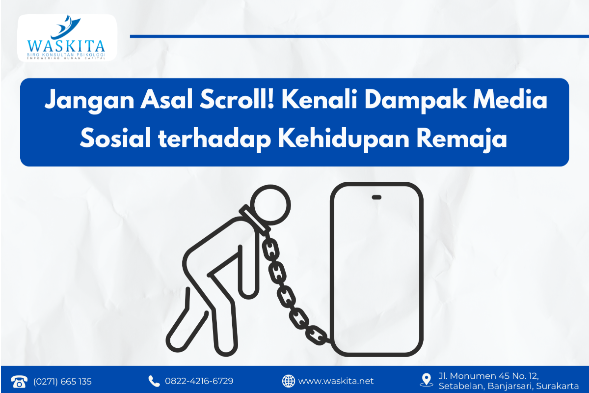 Jangan Asal Scroll! Kenali Dampak Media Sosial terhadap Kehidupan Remaja