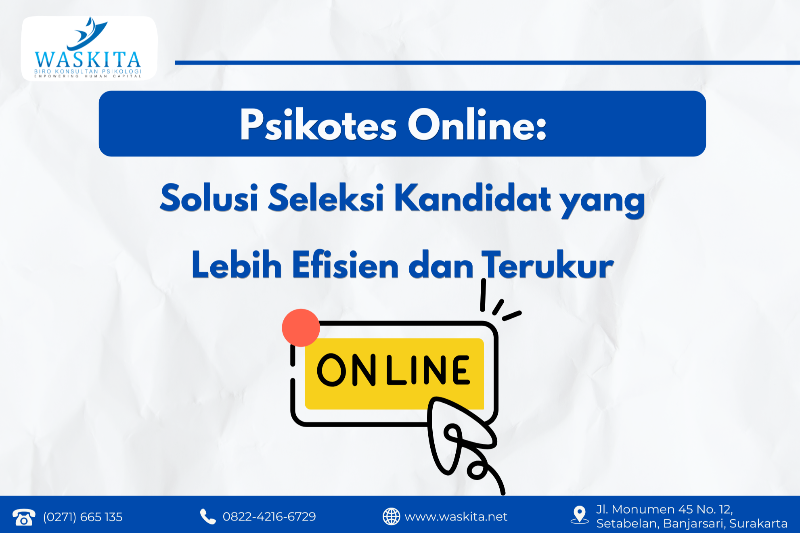 Psikotes Online: Solusi Seleksi Kandidat yang Lebih Efisien dan Terukur