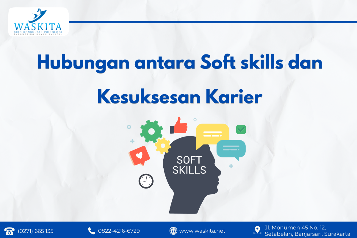 Hubungan antara Soft skills dan Kesuksesan Karier