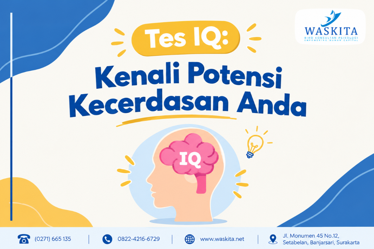 Tes IQ: Kenali Potensi Kecerdasan Anda