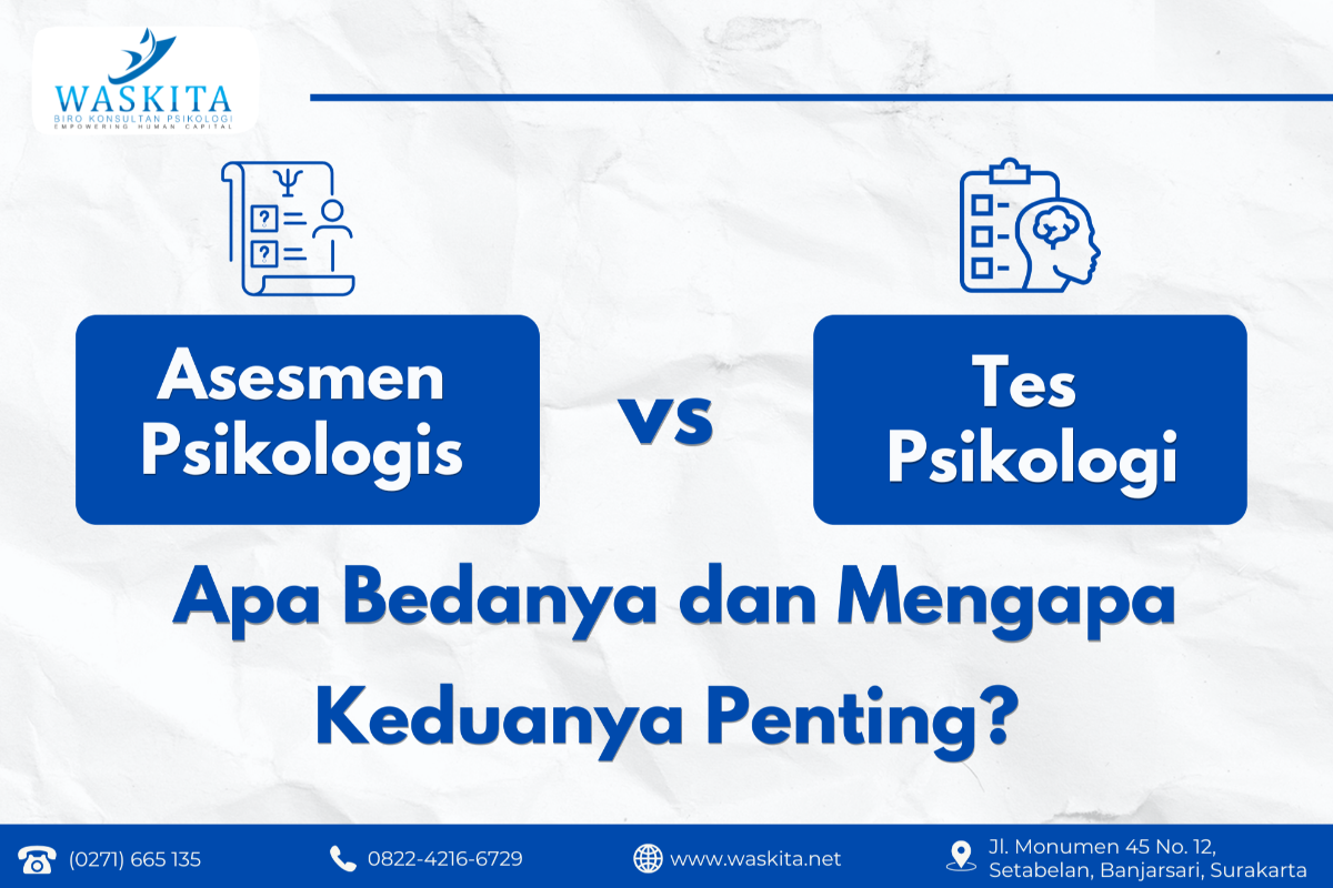 Asesmen Psikologis vs Tes Psikologis: Apa Bedanya dan Mengapa Keduanya Penting?