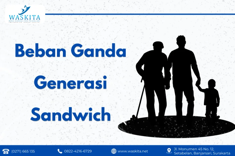Beban Ganda Generasi Sandwich: Ketika Harus Merawat Anak dan Orang Tua di Waktu yang Bersamaan.