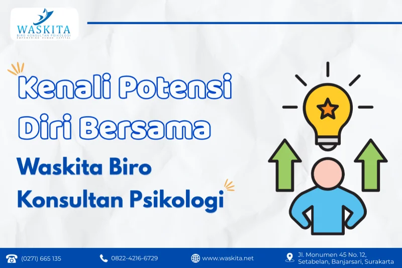 Kenali Potensi Diri Bersama Waskita Psikologi