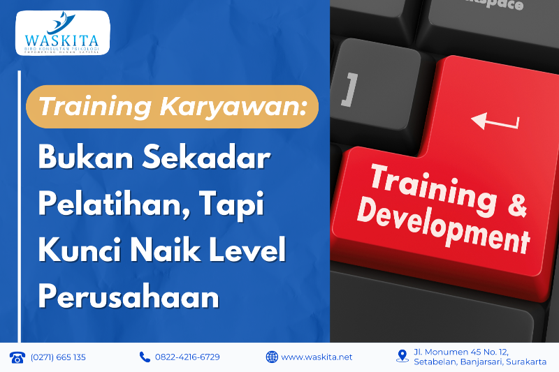 Training Karyawan: Bukan Sekadar Pelatihan, Tapi Kunci Naik Level Perusahaan