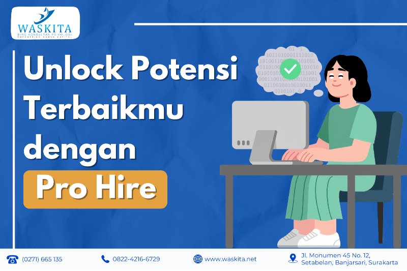 Unlock Potensi Terbaikmu dengan Pro Hire